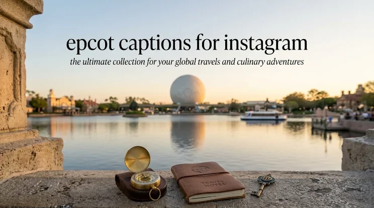 epcot captions for instagram